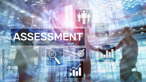 Fototapeta Naklejka Na Ścianę i Meble -  Assessment Evaluation Measure Analytics Analysis Business and Technology concept on blurred background