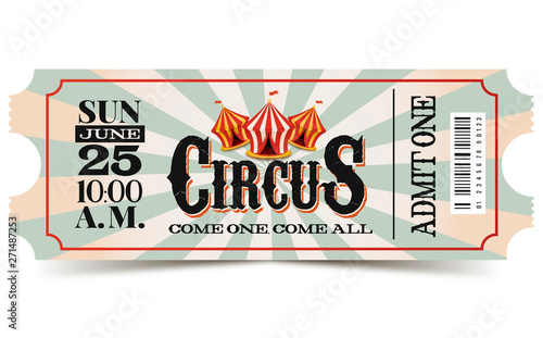 Retro Circus ticket. Vintage carnival pass