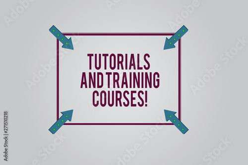 Writing note showing Tutorials And Training Courses. Business photo showcasing Learning Coaching Education School attendance Square Outline with Corner Arrows Pointing Inwards on Color Background