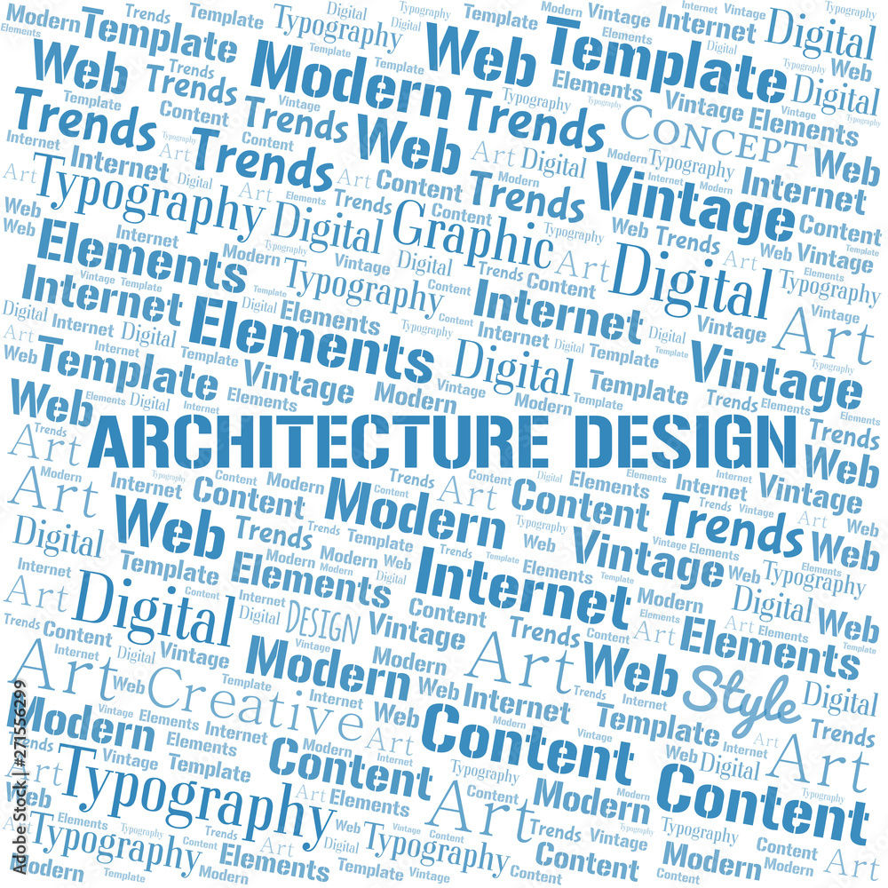 Architecture Design word cloud. Wordcloud made with text only. Architecture Design word cloud. Wordcloud made with text only.
