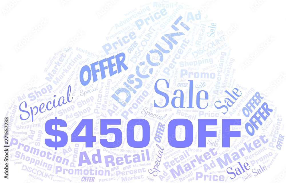 Obraz premium $450 Off word cloud. Wordcloud made with text only.