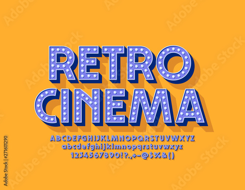 Vector bright poster Retro Cinema. Blue Font with light bulbs. Illuminated Alphabet Letters, Numbers and Symbols