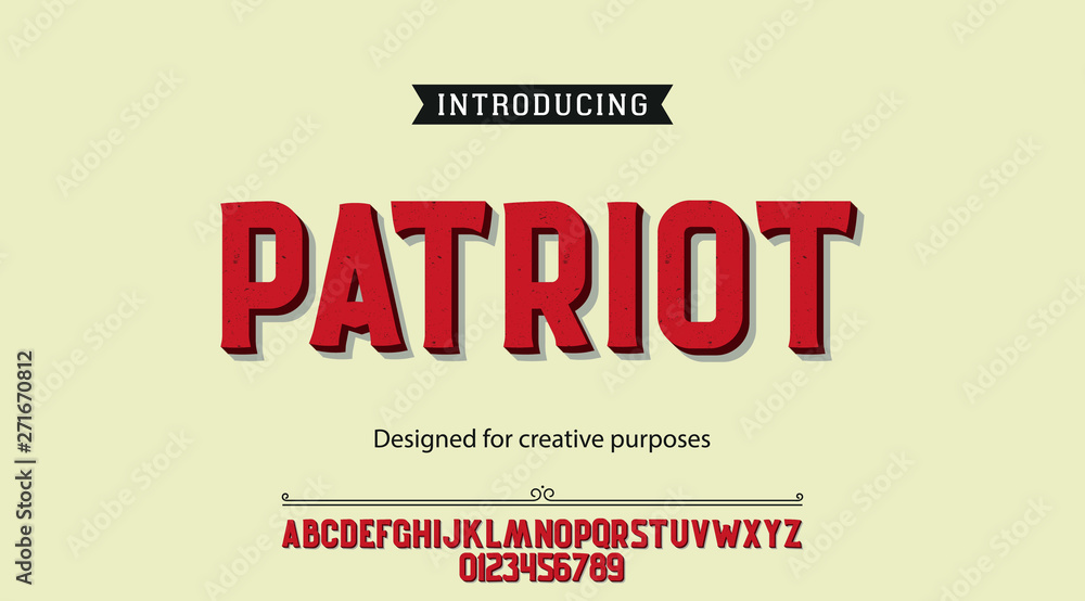 Patriot typeface.For labels and different type designs orjinal