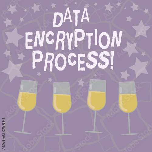 Writing note showing Data Encryption Process. Business photo showcasing The method of translating data into another form Filled Cocktail Wine Glasses with Scattered Stars as Confetti Stemware