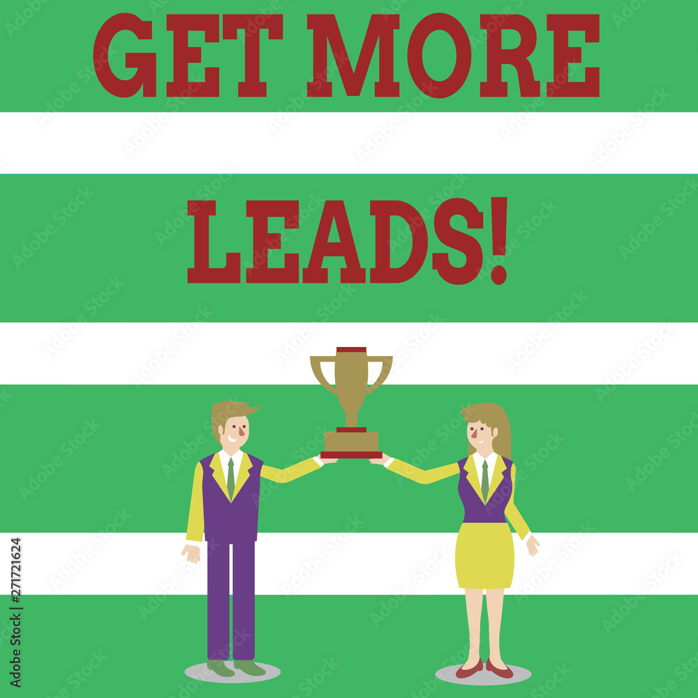 Naklejka premium Writing note showing Get More Leads. Business concept for initiation consumer interest or enquiry products or services Man and Woman Business Suit Holding Championship Trophy Cup