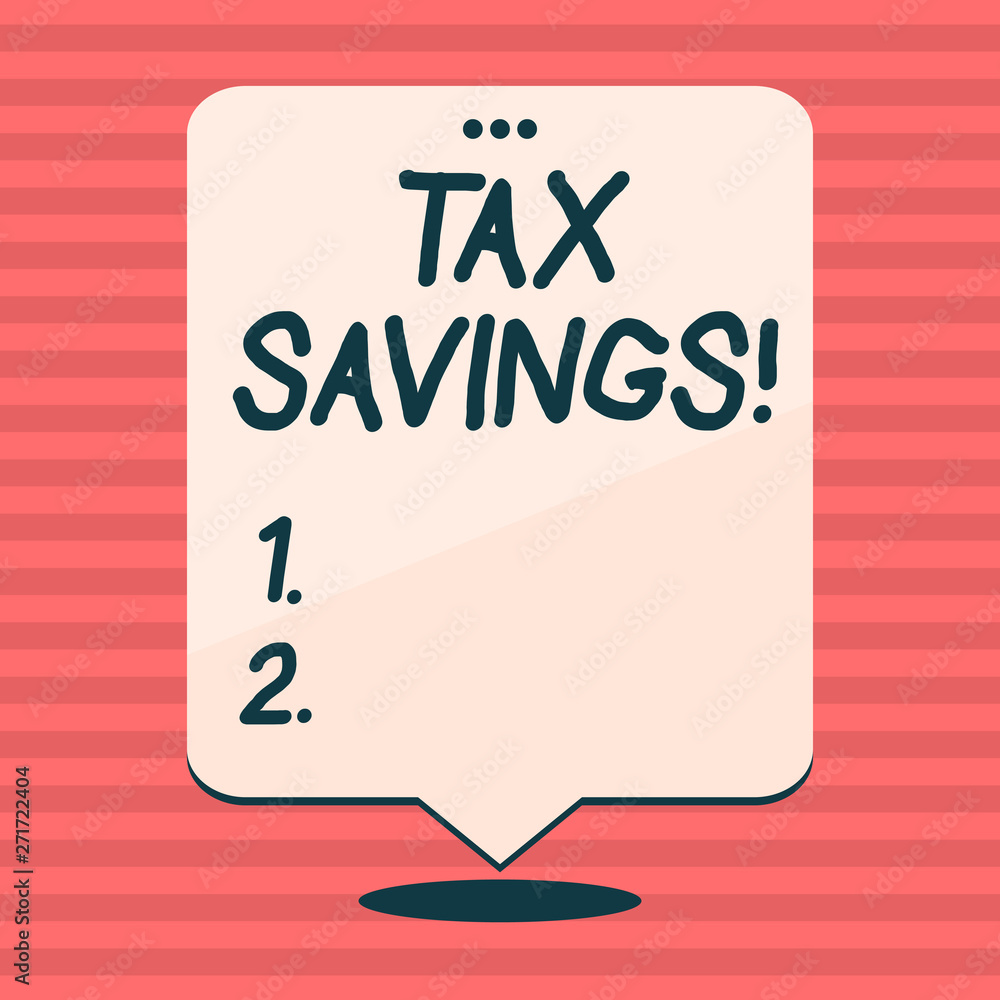 Writing note showing Tax Savings. Business concept for means that you pay reduced amount of taxes than normal White Speech Balloon Floating with Three Punched Hole on Top