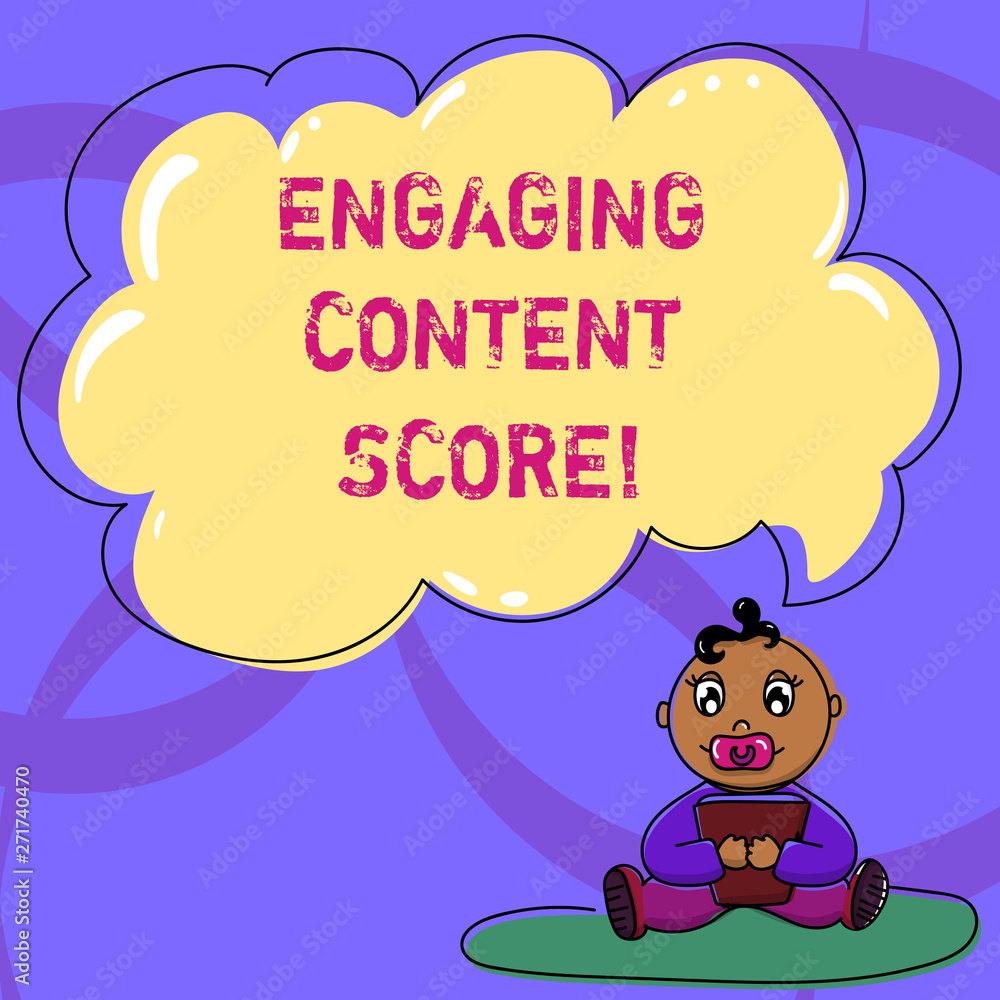 Writing note showing Engaging Content Score. Business photo showcasing Measures how engaged your customers are in a content Baby Sitting on Rug with Pacifier Book and Cloud Speech Bubble Writing note showing Engaging Content Score. Business photo showcasing Measures how engaged your customers are in a content Baby Sitting on Rug with Pacifier Book and Cloud Speech Bubble