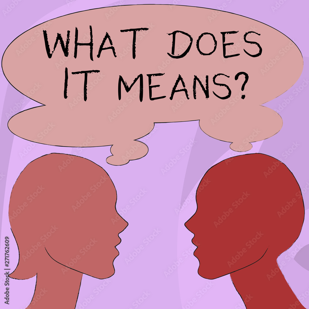 Text sign showing What Does It Means Question. Business photo showcasing asking meaning something said and do not understand Silhouette Sideview Profile Image of Man and Woman with Shared Thought