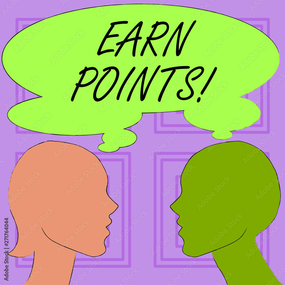 Conceptual hand writing showing Earn Points. Concept meaning collecting big scores in order qualify to win big prize Silhouette Sideview Profile of Man and Woman Thought Bubble