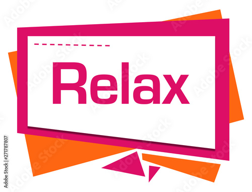 Relax Pink Orange Squares Triangles Text 