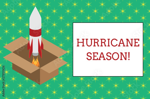 Word writing text Hurricane Season. Business photo showcasing time when most tropical cyclones are expected to develop Fire launching rocket carton box. Starting up project. Fuel inspiration