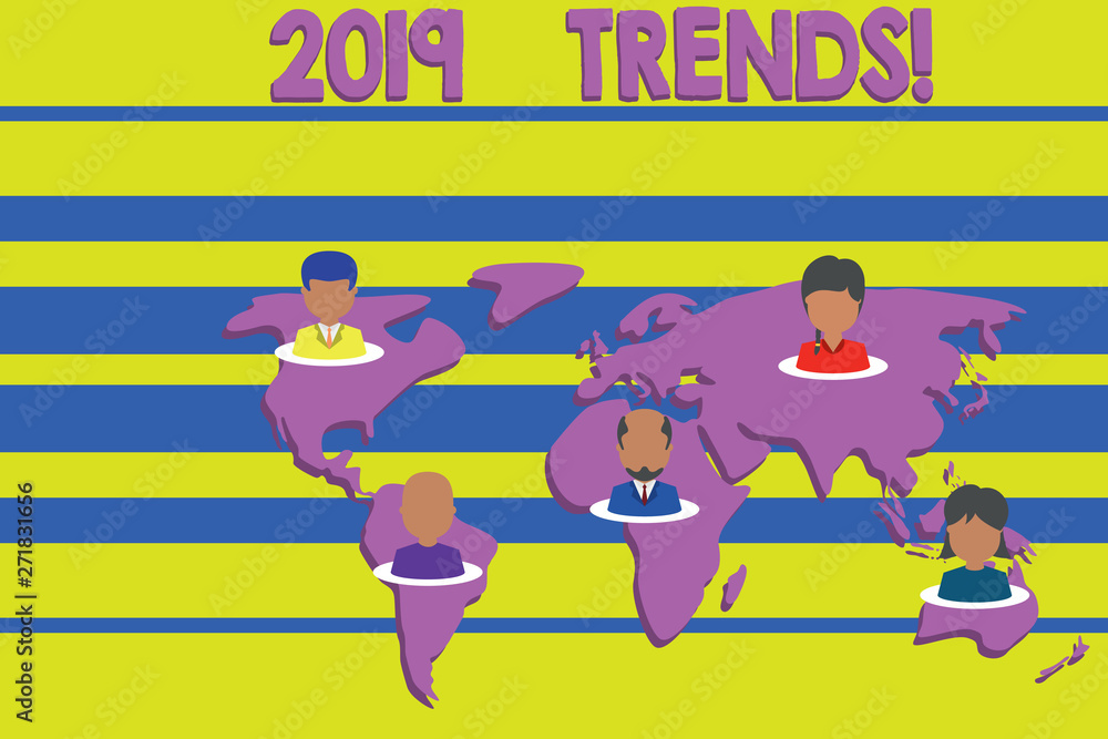 Conceptual hand writing showing 2019 Trends. Concept meaning general direction in which something is developing or changing Connection multiethnic persons all Global business earth map Conceptual hand writing showing 2019 Trends. Concept meaning general direction in which something is developing or changing Connection multiethnic persons all Global business earth map