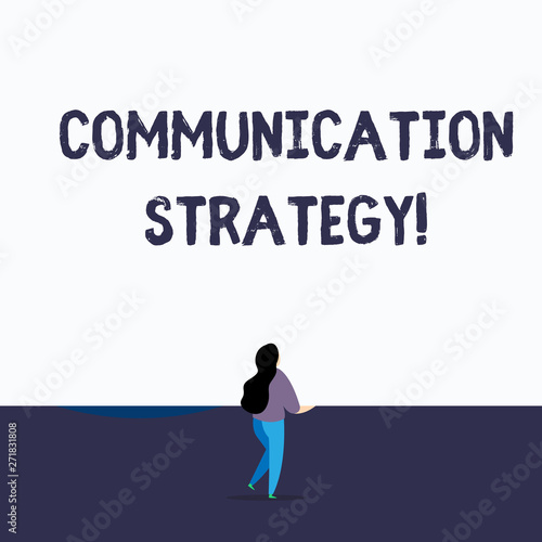 Handwriting text writing Communication Strategy. Conceptual photo Verbal Nonverbal or Visual Plans of Goal and Method Back view young long hair woman holding blank square announcement design