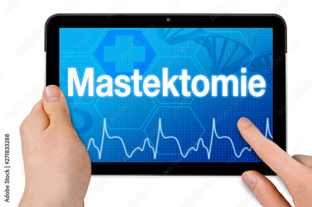 Tablet computer with touchscreen and the german word for mastectomy - Mastektomie Tablet computer with touchscreen and the german word for mastectomy - Mastektomie
