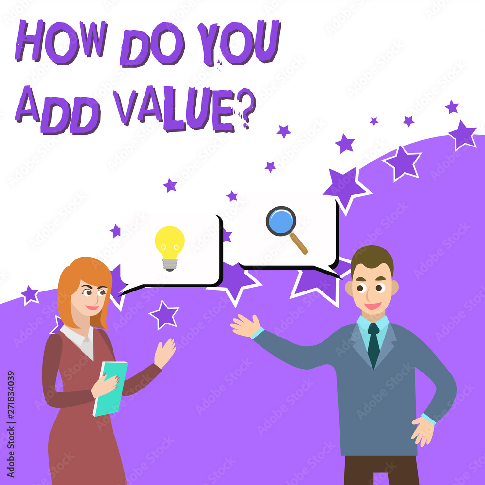 Word writing text How Do You Add Value Question. Business photo showcasing improve work undertaking production process Business Partners Colleagues Jointly Seeking Problem Solution Generate Idea Word writing text How Do You Add Value Question. Business photo showcasing improve work undertaking production process Business Partners Colleagues Jointly Seeking Problem Solution Generate Idea