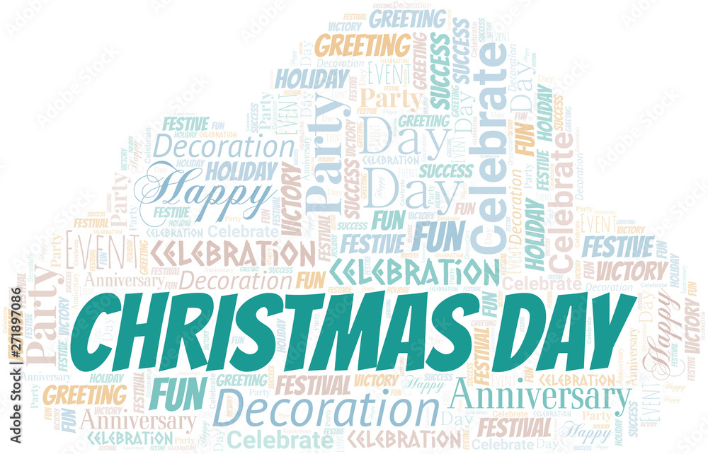 Christmas Day Word Cloud. Wordcloud Made With Text. Christmas Day Word Cloud. Wordcloud Made With Text.