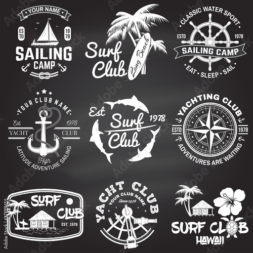 Set of sailing camp, yacht club and surf club badges. Vector. Concept for shirt, print, stamp. Vintage typography design with surfboard and sailing boat silhouette. Extreme water sport.