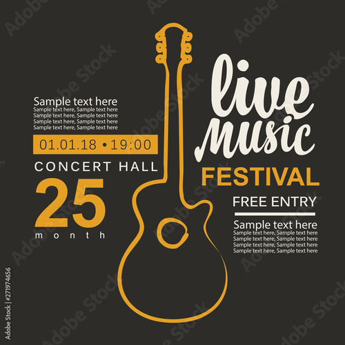 Vector banner or poster for live music festival with guitar, calligraphic inscription and place for text in retro style on the black background