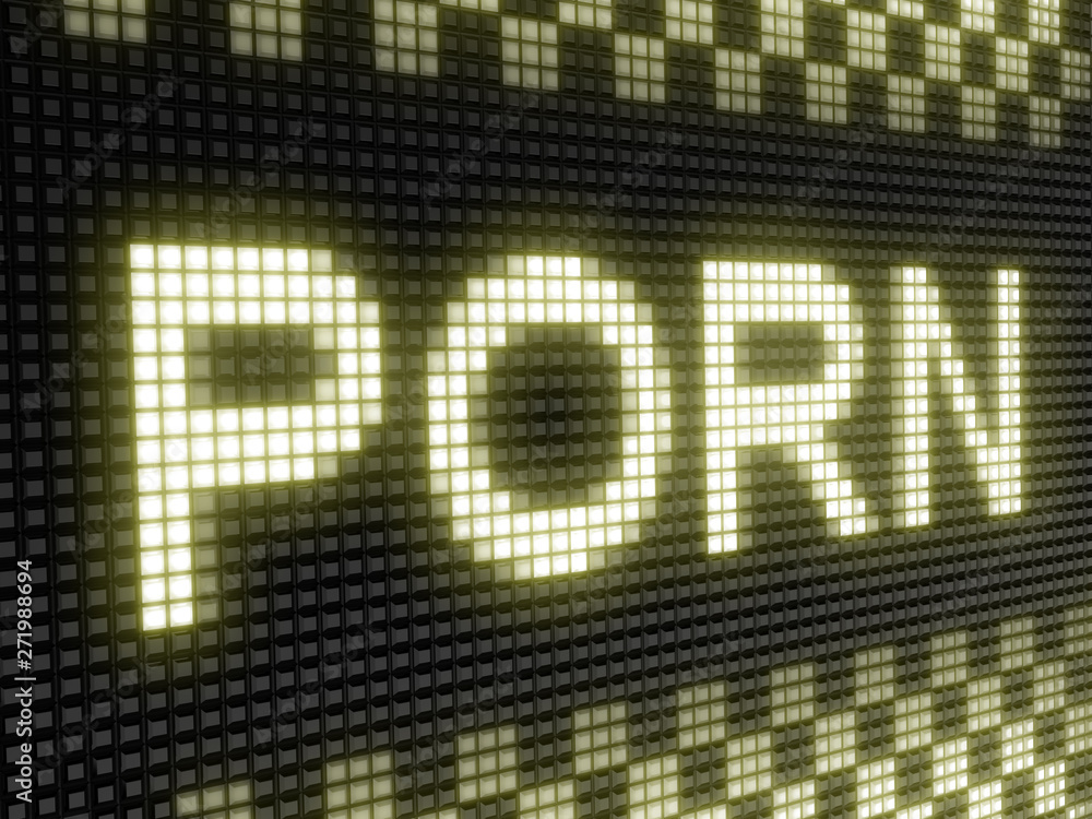 Porn. The bright inscription in a light board with big pixel. Porn. The bright inscription in a light board with big pixel.