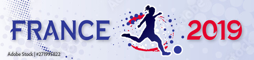 FOOTBALL FRANCE 2019