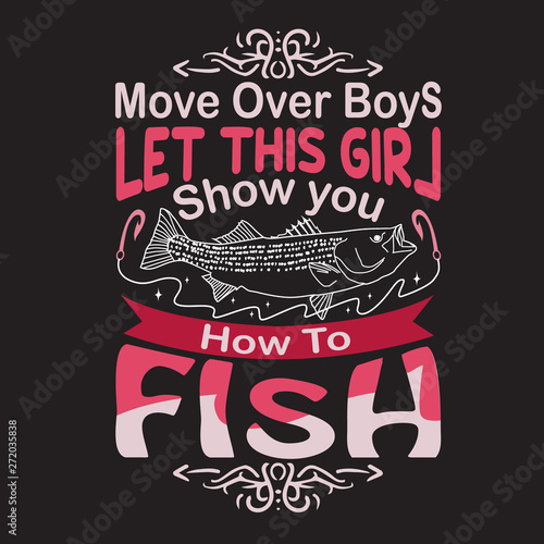 Fishing Quote and saying good for design collections