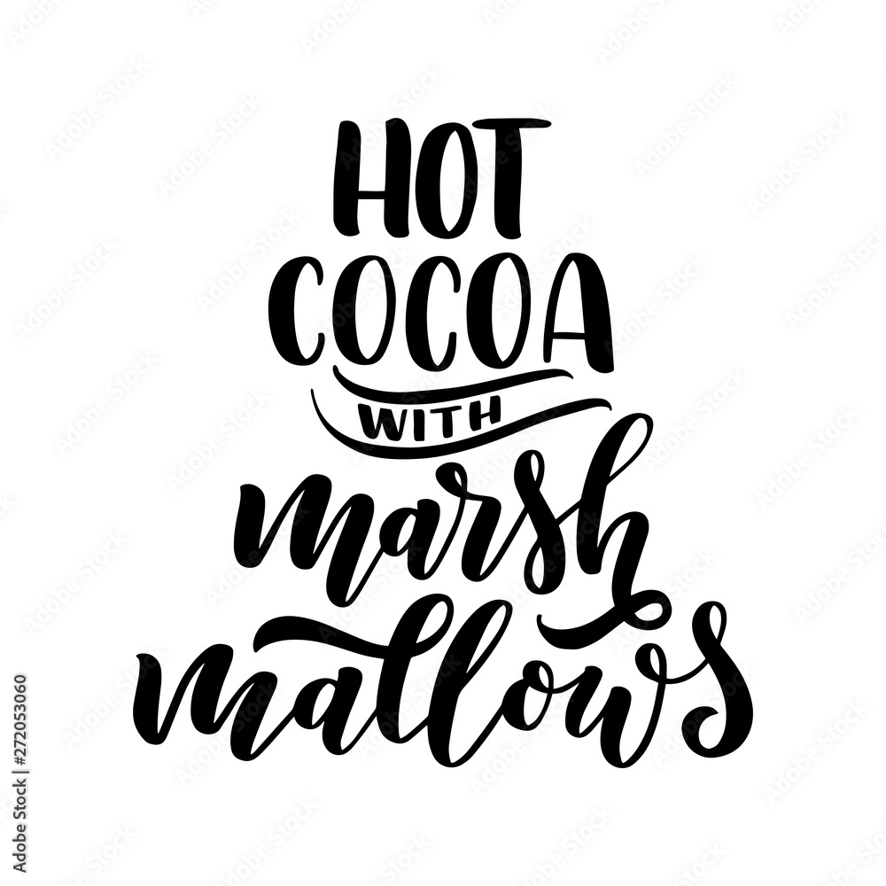 Hot cocoa hand lettering composition. Hand drawn quote for Christmas signs, cafe, bar and restaurant Hot cocoa hand lettering composition. Hand drawn quote for Christmas signs, cafe, bar and restaurant