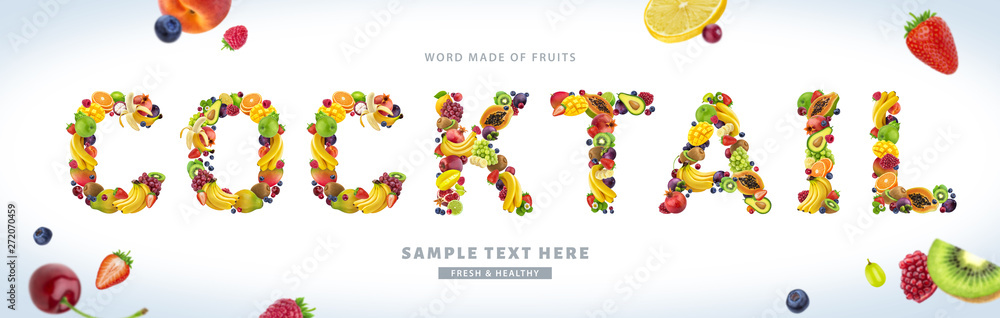 Obraz premium Word COCKTAIL made of different fruits and berries