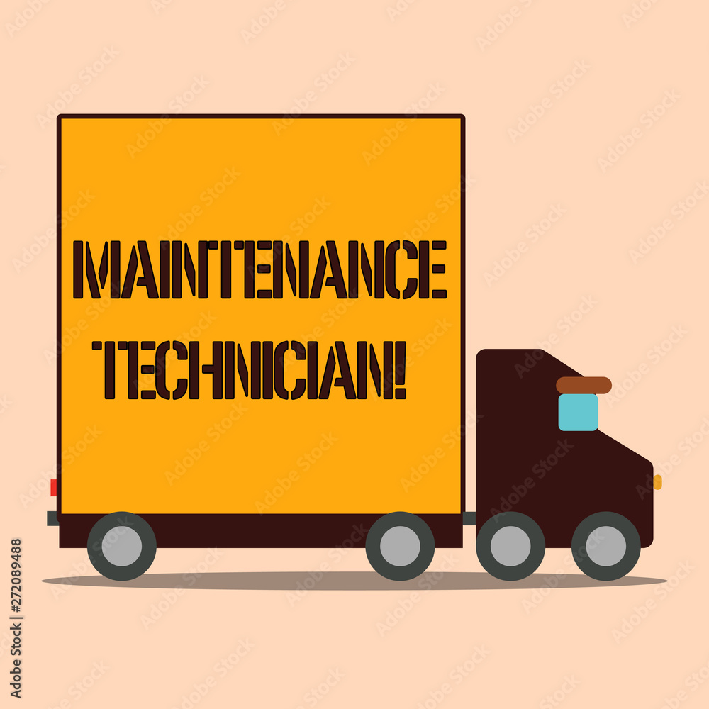 Text sign showing Maintenance Technician. Business photo text Troubleshoot and maintain production equipment Delivery Lorry Truck with Blank Covered Back Container to Transport Goods Text sign showing Maintenance Technician. Business photo text Troubleshoot and maintain production equipment Delivery Lorry Truck with Blank Covered Back Container to Transport Goods