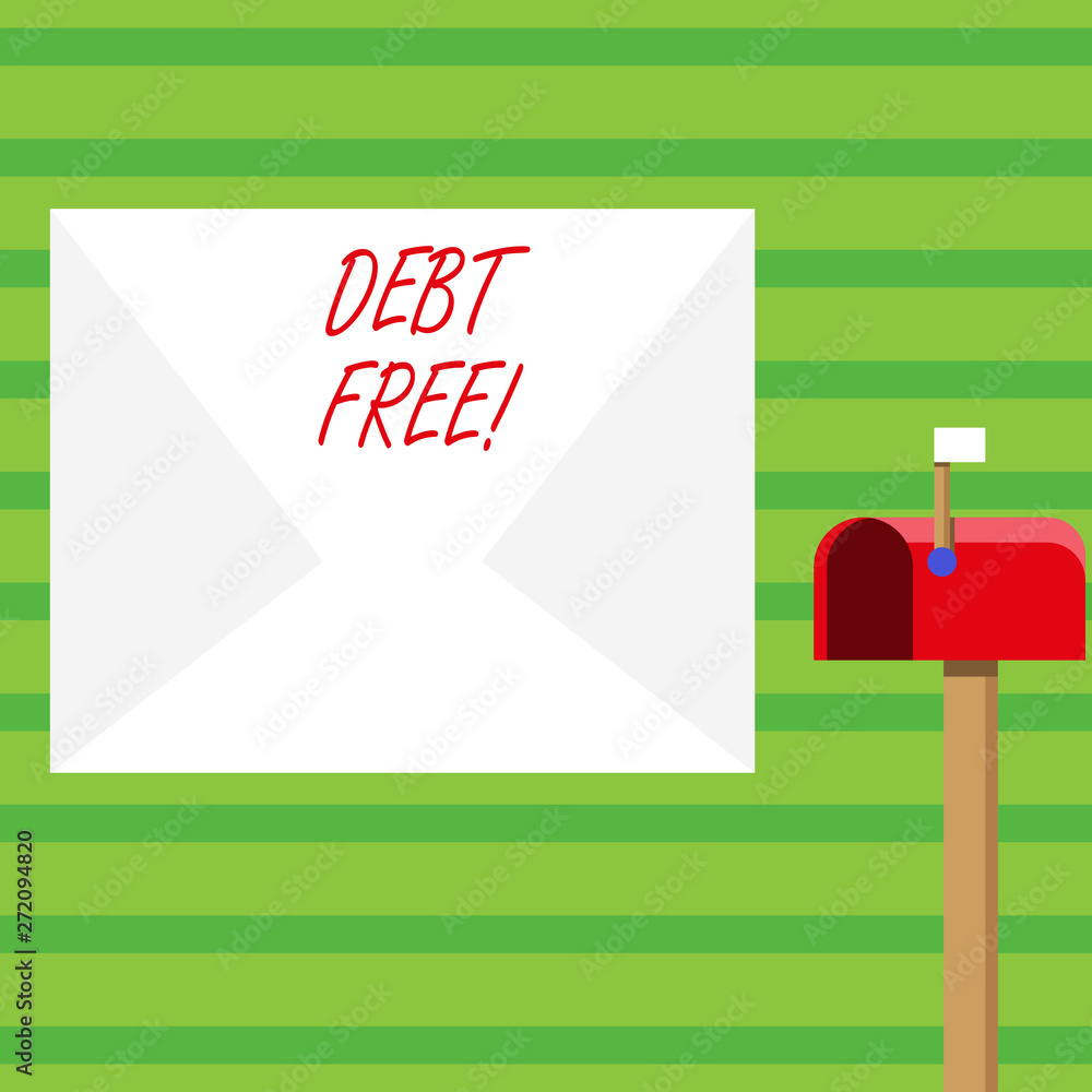 Word writing text Debt Free. Business photo showcasing does not owning any money or things to any individual or companies Blank Big White Envelope and Open Red Mailbox with Small Flag Up Signalling Word writing text Debt Free. Business photo showcasing does not owning any money or things to any individual or companies Blank Big White Envelope and Open Red Mailbox with Small Flag Up Signalling