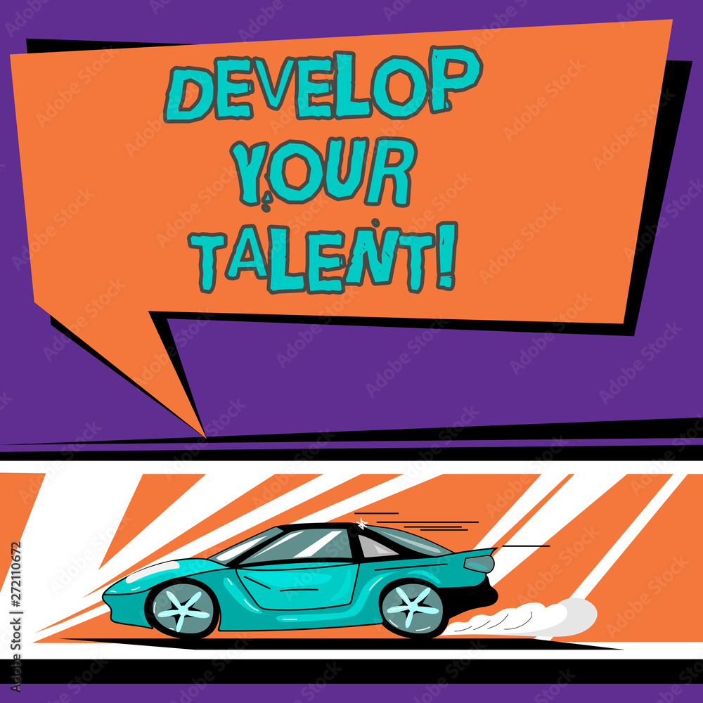Naklejka premium Conceptual hand writing showing Develop Your Talent. Business photo text improve natural aptitude or skill with effort and time Car with Fast Movement icon and Exhaust Smoke Speech Bubble