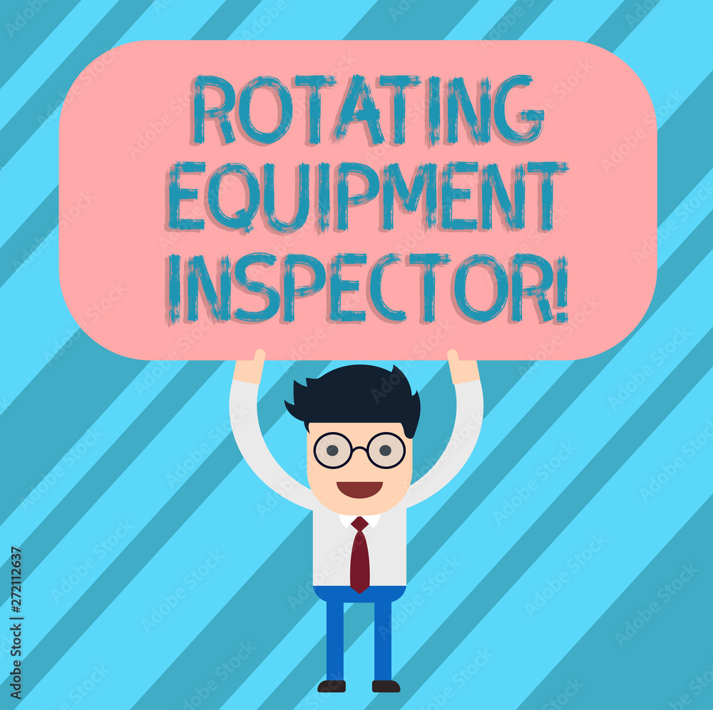 Word writing text Rotating Equipment Inspector. Business concept for check and inspect oil and gas equipment Man Standing Holding Above his Head Blank Rectangular Colored Board Word writing text Rotating Equipment Inspector. Business concept for check and inspect oil and gas equipment Man Standing Holding Above his Head Blank Rectangular Colored Board