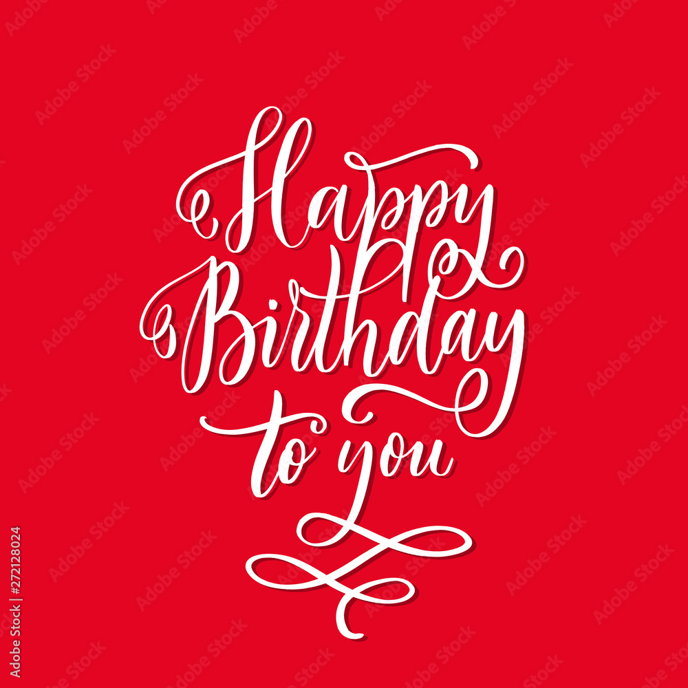 Happy Birthday to you.Greeting card scratched calligraphy black text. Hand drawn invitation, T-shirt print design. Handwritten modern brush lettering.