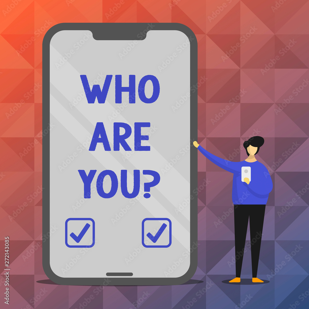 Text sign showing Who Are You question. Conceptual photo Identify yourself demonstratingal characteristics Text sign showing Who Are You question. Conceptual photo Identify yourself demonstratingal characteristics