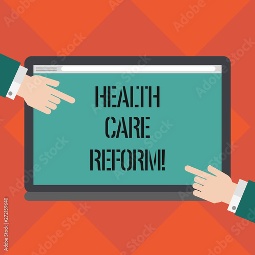 Handwriting text writing Health Care Reform. Concept meaning general rubric used for discussing major Medical policy Hu analysis Hands from Both Sides Pointing on a Blank Color Tablet Screen