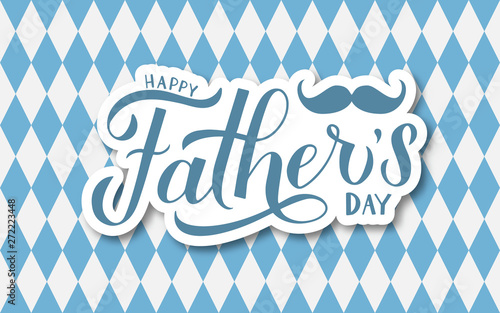 Happy Fathers Day calligraphy lettering on argyle pattern. Blue white checkered background. Easy to edit vector template for typography poster, banner, greeting card, flyer, postcard, invitation.