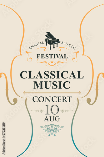 Vector poster for the annual festival of classical music with violins and grand piano on a light background in retro style