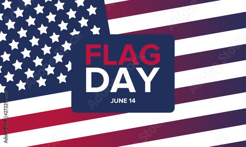 National Flag Day in United States. Holiday celebrated annual June 14 in USA. Patriotic style design with american flag. Poster, greeting card, banner and background. Vector illustration