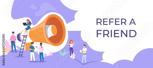 Refer a friend. People group with megaphone, attracting audience concept, team work business poster. Vector recommend friendly announcement banner