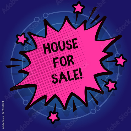 Writing note showing House For Sale. Business photo showcasing Real estate property available to purchase opportunity