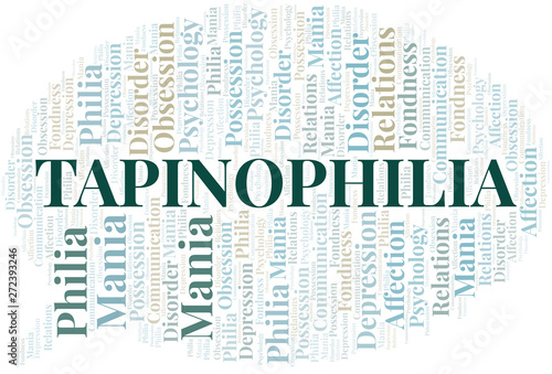 Tapinophilia word cloud. Type of Philia.