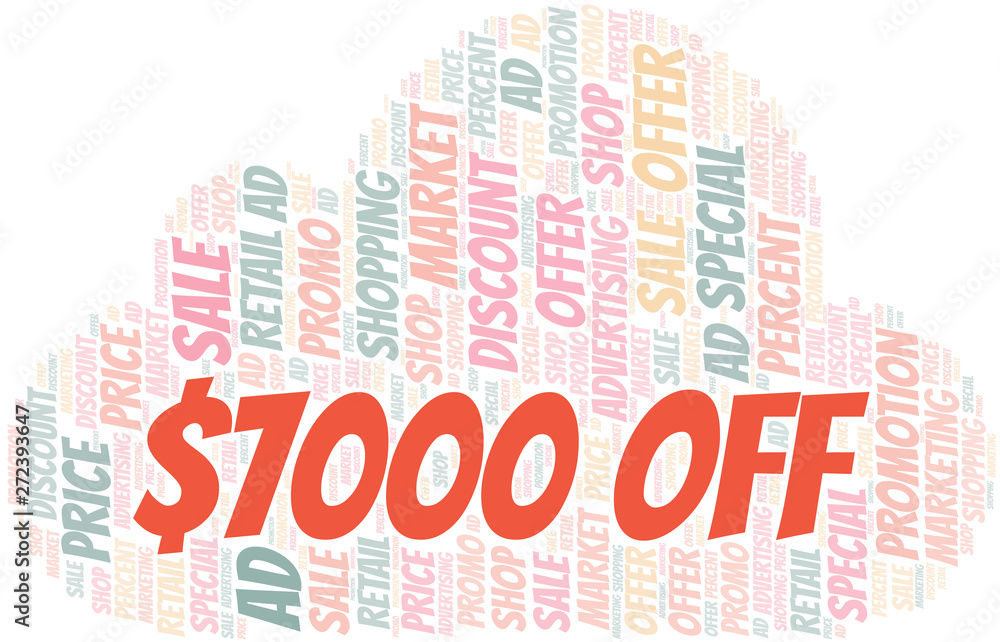 Obraz premium $7000 Off word cloud. Wordcloud made with text only.