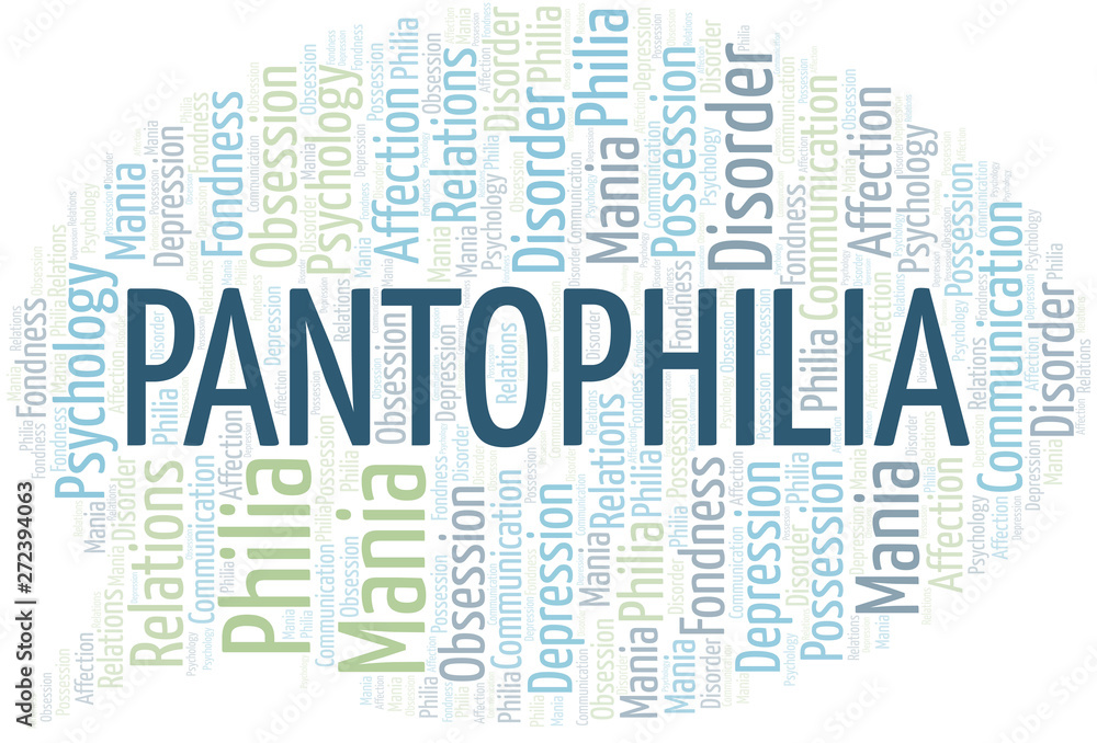 Obraz premium Pantophilia word cloud. Type of Philia.