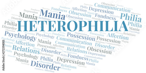 Heterophilia word cloud. Type of Philia.