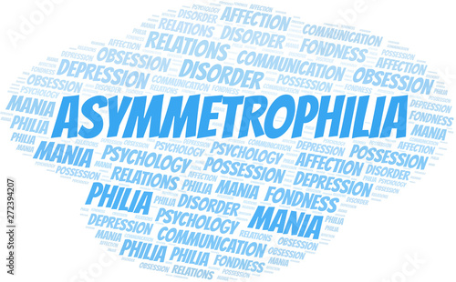 Asymmetrophilia word cloud. Type of Philia.