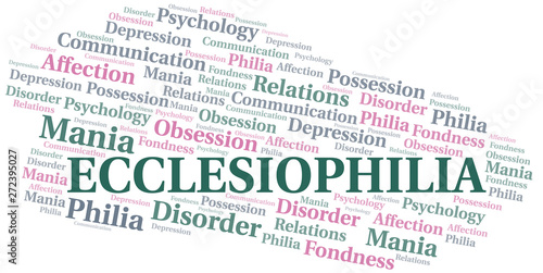 Ecclesiophilia word cloud. Type of Philia.