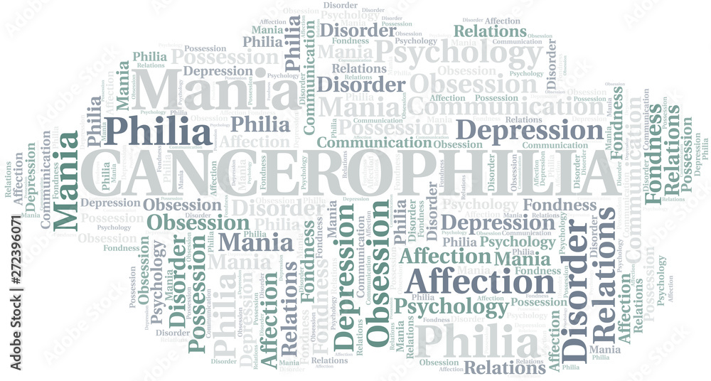 Obraz premium Cancerophilia word cloud. Type of Philia.