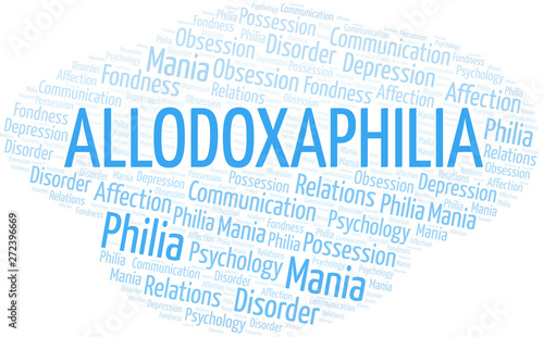 Allodoxaphilia word cloud. Type of Philia.
