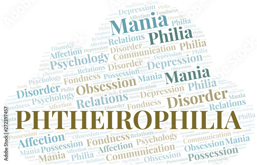 Phtheirophilia word cloud. Type of Philia.