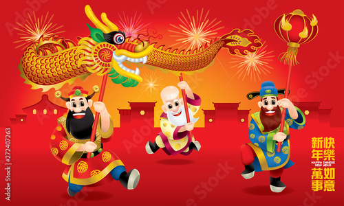 Three cute Chinese gods  represent long life  wealthy and career  are performing dragon dance. With different posts. Caption  wishing you a happy Chinese New Year and everything go fine.