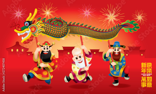 Three cute Chinese gods  represent long life  wealthy and career  are performing dragon dance. With different posts. Caption  wishing you a happy Chinese New Year and everything go fine.